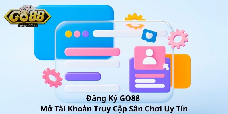 Đăng Ký GO88
