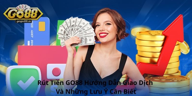 Rút Tiền GO88
